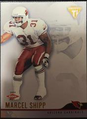 Marcel Shipp #148 Football Cards 2001 Pacific Titanium Prices