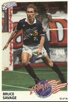 Bruce Savage #12 Soccer Cards 1991 Soccer Shots MSL All Star