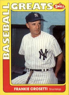 Frankie Crosetti #20 Baseball Cards 1991 Swell Greats