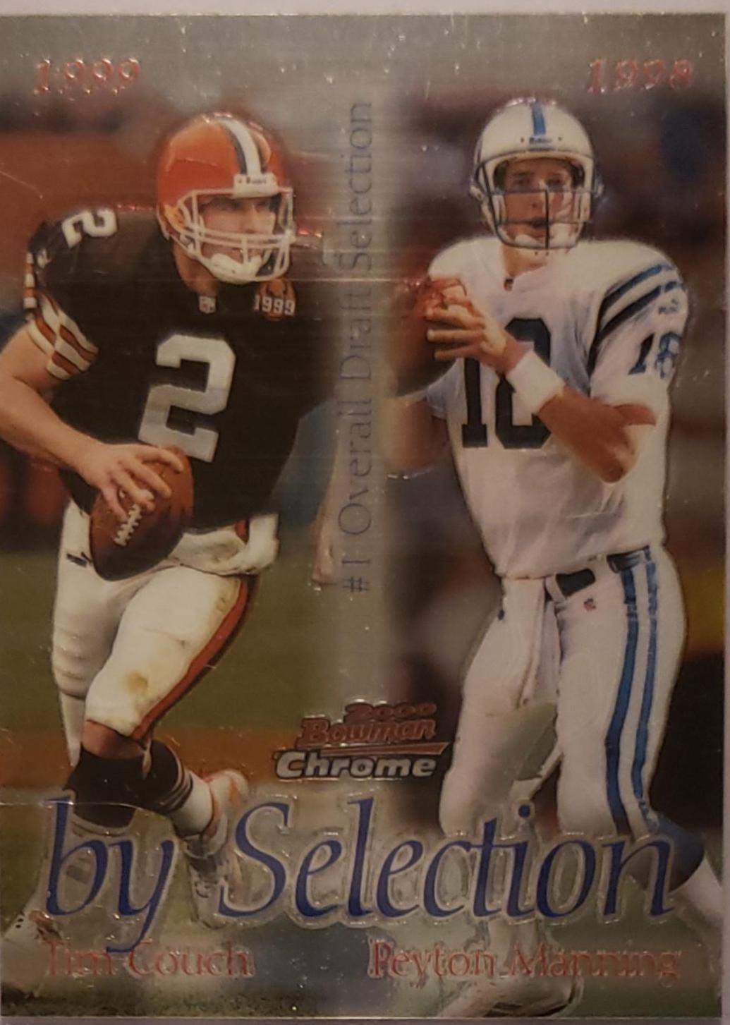 PEYTON MANNING & TIM COUCH #B6 Football Cards 2000 Bowman Chrome By Selection
