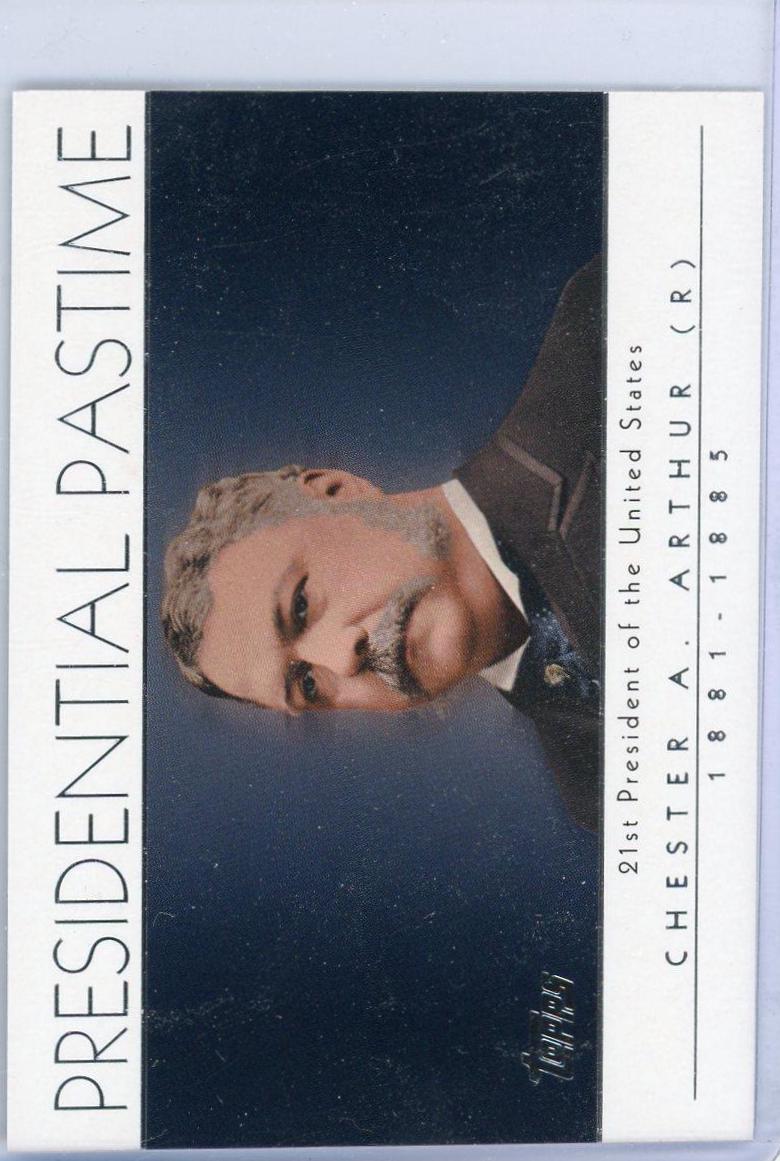 Chester A. Arthur #PP21 Baseball Cards 2004 Topps Presidential Pastime
