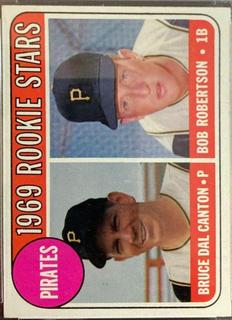 Pirates 1969 Rookie Stars: Bruce Dal Canton / Bob Robertson