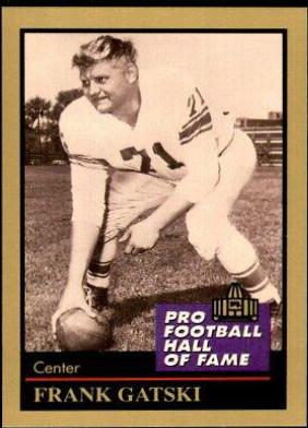 Frank Gatski #44 Football Cards 1991 Enor Pro HOF