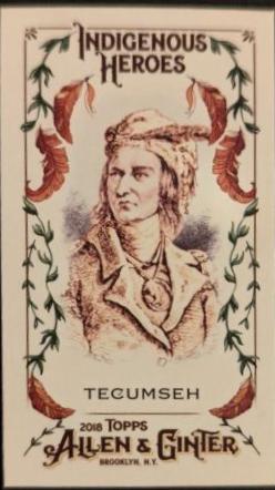 Tecumseh #MIH-7 Baseball Cards 2018 Topps Allen & Ginter Mini Indigenous Heroes