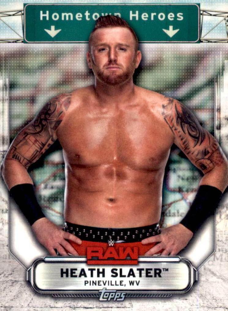 Heath Slater #HH-18 Wrestling Cards 2019 Topps WWE RAW Hometown Heroes