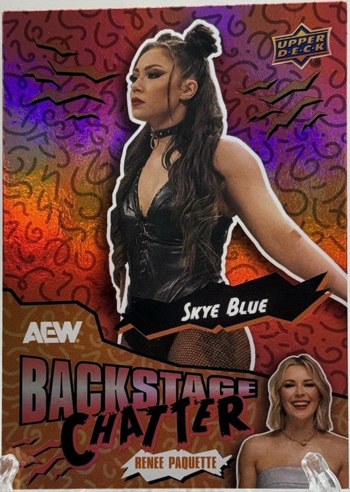 Skye Blue #BC-5 Wrestling Cards 2025 Upper Deck AEW Backstage Chatter