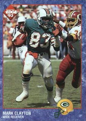 Mark Clayton #114 Football Cards 1993 Collector's Edge