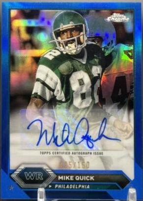 Mike Quick [Blue Refractor] #TCA-MQ