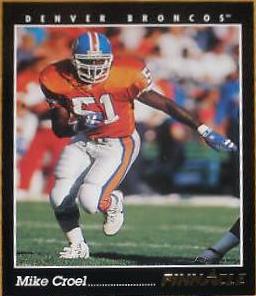 Mike Croel #4 Football Cards 1993 Pinnacle