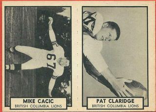 Mike Cacic, Pat Claridge