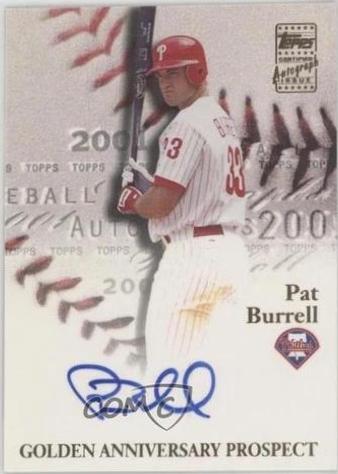 Pat Burrell #GAA-PB 2001 Topps Baseball Golden Anniversary Autographs