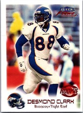 Desmond Clark #116R Football Cards 1999 Fleer Focus
