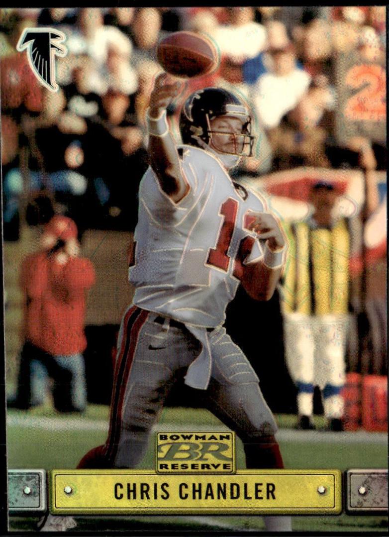 Chris Chandler #85 2000 Bowman Reserve Football