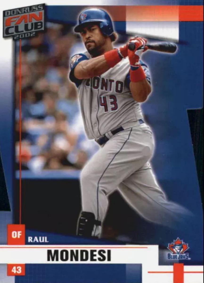 Raul Mondesi #57 Baseball Cards 2002 Donruss Fan Club