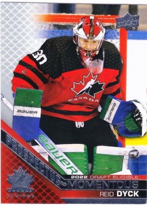 Reid Dyck #PM-36 2022 Upper Deck Team Canada Juniors Prospectus Momentous Hockey