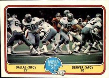 Super Bowl XII #68 1981 Fleer Team Action Football