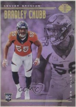 Bradley Chubb, Von Miller #3 Football Cards 2018 Panini Illusions