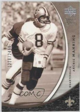 Archie Manning #106 2004 Upper Deck Sweet Spot Football