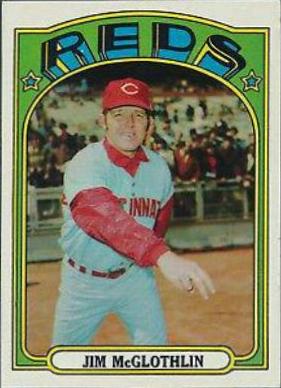 Jim McGlothlin #236 Baseball Cards 1972 Topps