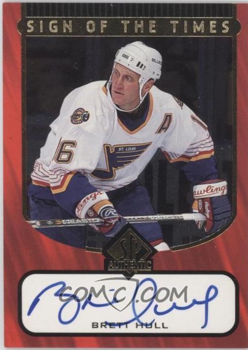 Brett Hull #BH Hockey Cards 1998 SP Authentic Sign of the Times