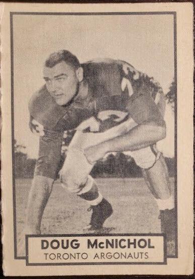 Doug McNichol #139 1962 Topps Cfl Football