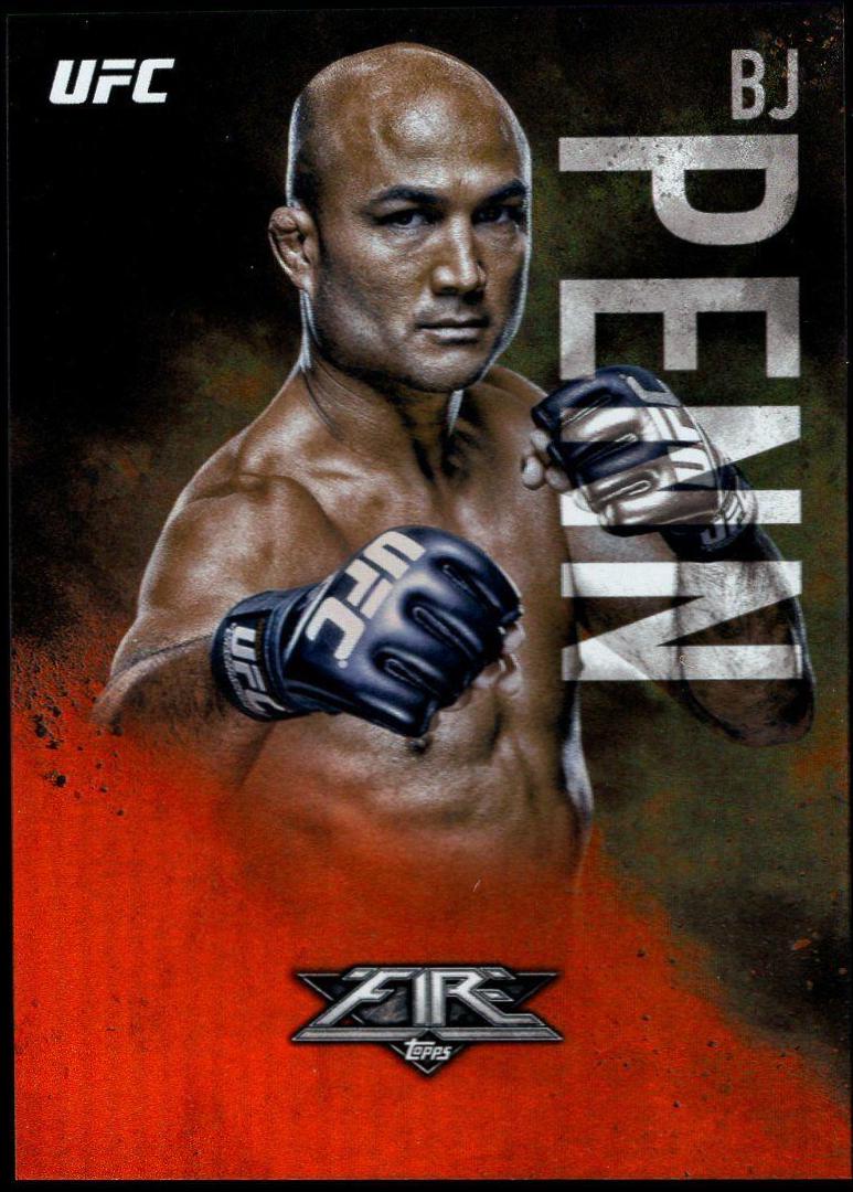 BJ Penn #12 Ufc Cards 2017 Topps UFC Fire
