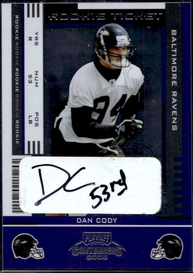 Dan Cody #126 2005 Playoff Contenders Football