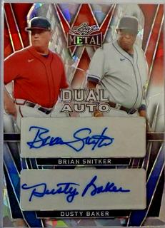 Brian Snitker / Dusty Baker