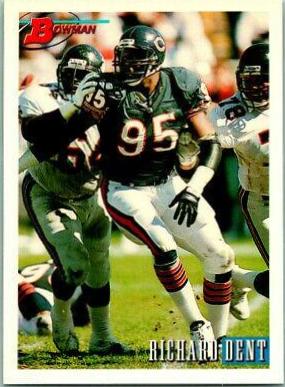 Richard Dent #28 Football Cards 1993 Bowman