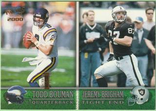 Todd Bouman, Jeremy Brigham
