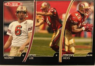 Maurice Hicks, Joe Nedney, Andy Lee