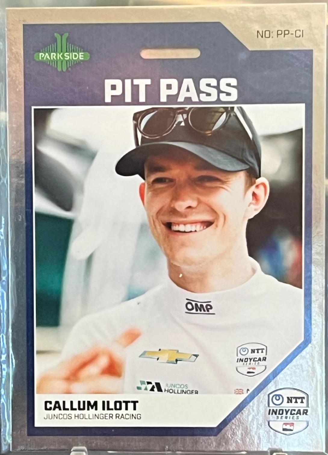 Callum Ilott #PP-CI Racing Cards 2024 Parkside NTT IndyCar Pit Pass
