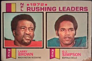 L.Brown, O.J.Simpson