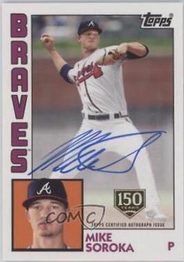 Mike Soroka [150th Anniversary] #MS