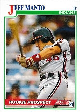 Jeff Manto #337 Baseball Cards 1991 Score