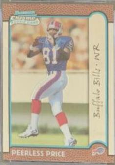 Peerless Price #153 1999 Bowman Chrome Football