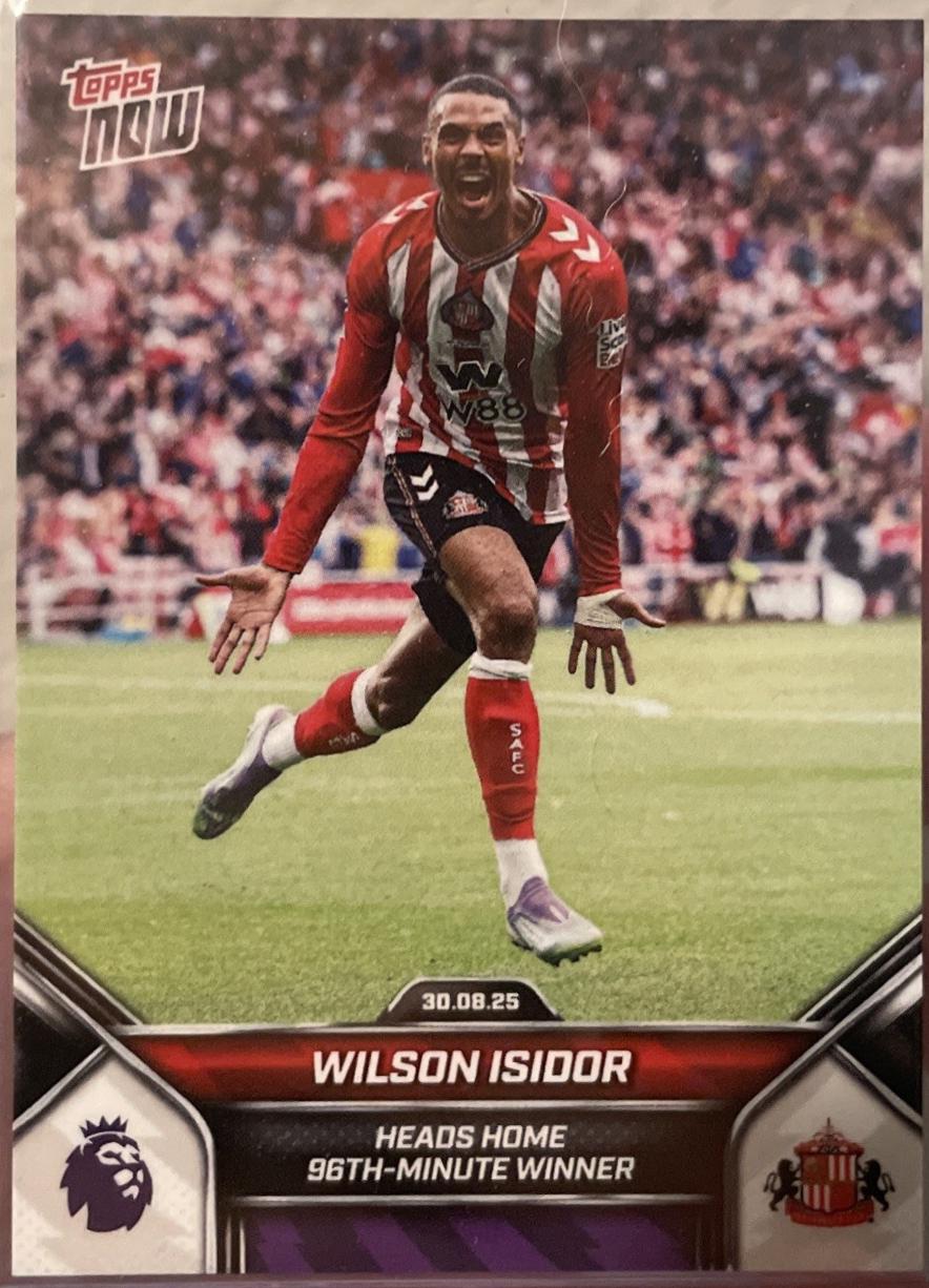 Wilson Isidor #13 2025 Topps Now Premier League