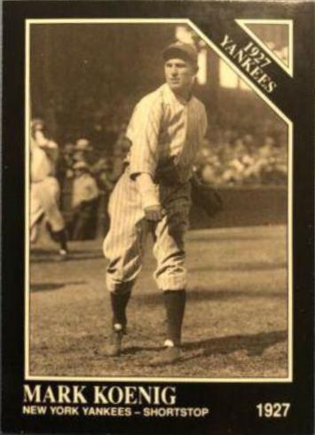 Mark Koenig #125 1991 Conlon Collection Baseball
