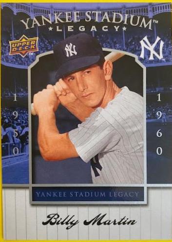 Billy Martin #29 Baseball Cards 2008 Upper Deck Yankee Stadium Legacy