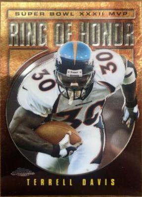 Terrell Davis #TD32 2002 Topps Chrome Football Ring of Honor