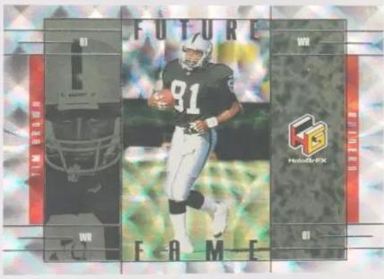 Tim Brown #FF5 Football Cards 1999 Upper Deck Hologrfx Future Fame