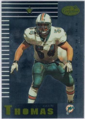 Zach Thomas #52 1999 Leaf Certified Football