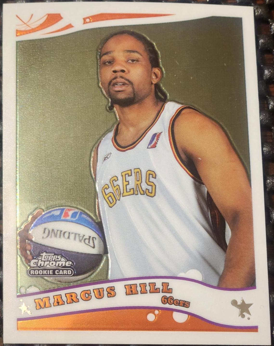 Marcus Hill #244 Basketball Cards 2005 Topps Chrome