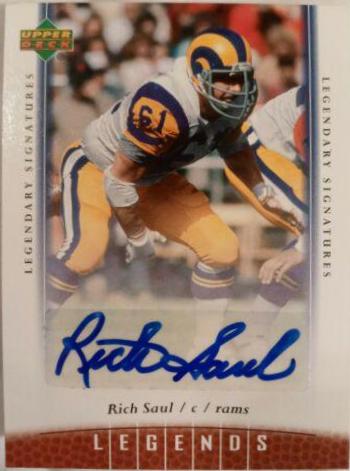 Rich Saul #59 Football Cards 2006 Upper Deck Legends Legendary Signatures