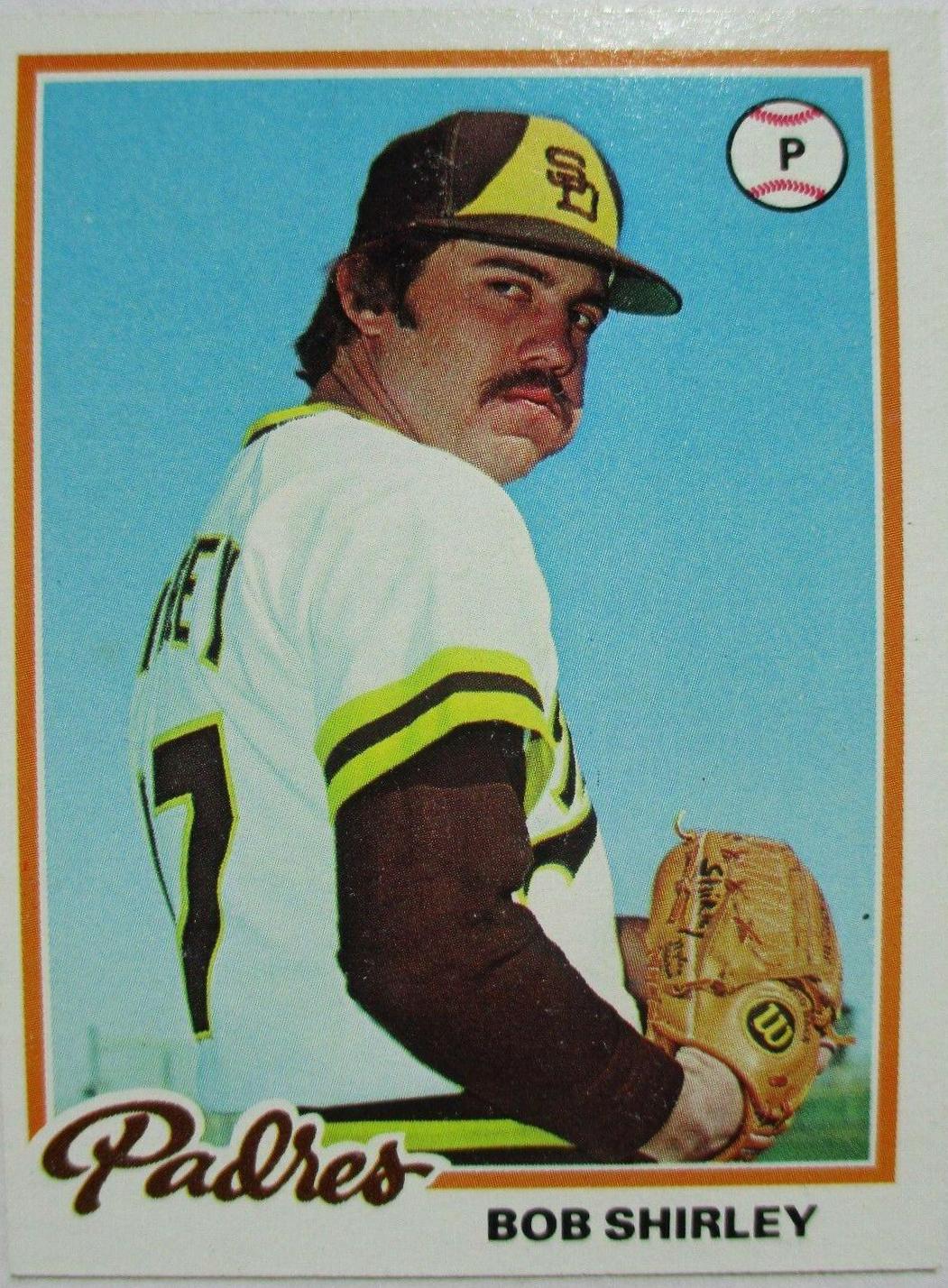 Bob Shirley #266 Baseball Cards 1978 Topps