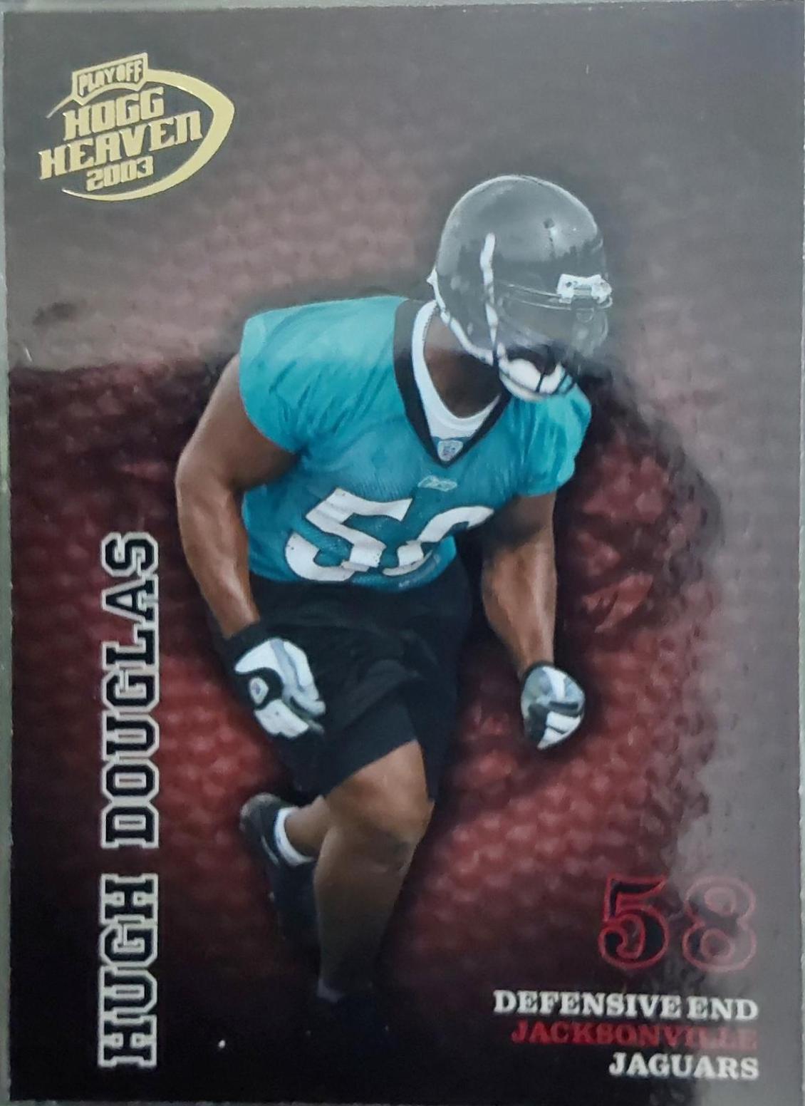 Hugh Douglas #70 2003 Playoff Hogg Heaven Football