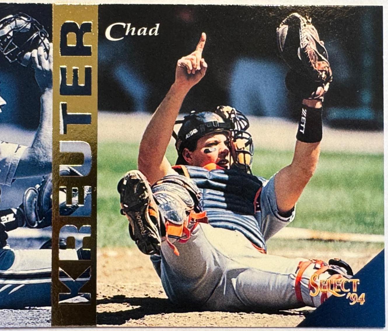 Chad Kreuter #327 1994 Select Baseball