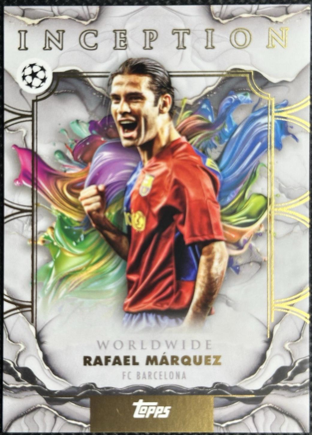 Rafael Marquez #98 2025 Topps Inception UEFA