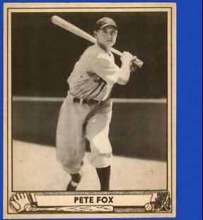 Pete Fox #43 Baseball Cards 1940 Play Ball