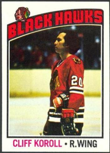 Cliff Koroll #242 Hockey Cards 1976 Topps